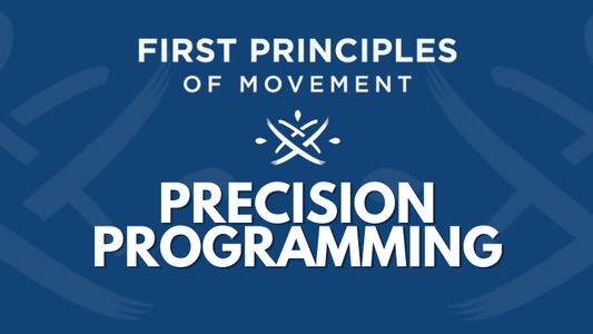 First Principles of Movement Precision Programming clinical course: An evidence-informed approach to promoting sustainable athleticism, healthy longevity, and client-centered coaching.