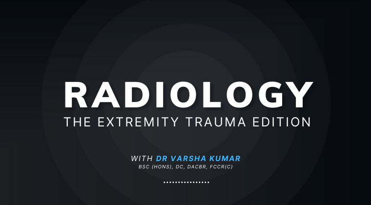 Extremity Radiology: Trauma Edition